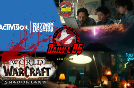Ghostbusters: Afterlife Trailer Reaction & Activision Blizzard Lawsuit Halts World Of Warcraft (WoW) Development? | Daily COG