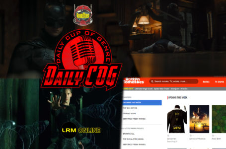 CinemaCon Shows The Batman & The Matrix: Resurrections Footage, Nostalgia Goggles Coming Off, & How To Fix Rotten Tomatoes Scores | Daily COG