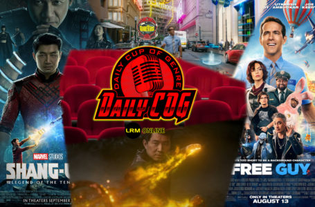 Free Guy 1UPs At The Box Office & Shang-Chi Actor Simu Liu Strikes At Disney’s Experiment Comments | Daily COG