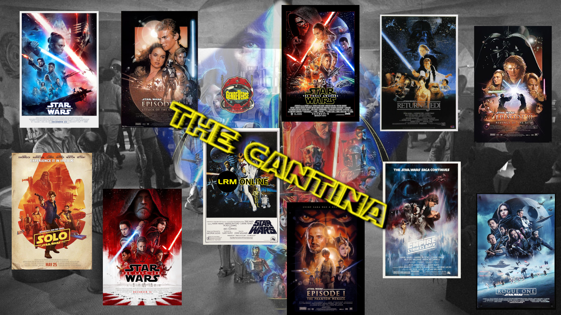 Star Wars Reviewed- 24/7 Stream Of In-Depth Star Wars Film Analysis: 11 Reviews, 1 Post-Mortem, Nearly 30 Hours Played Again, And Again, And Again… On Now | The Cantina Podcast