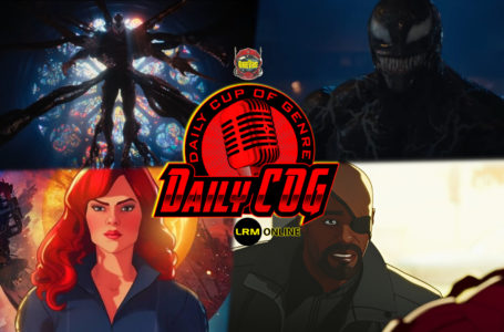 Venom: Let There Be Carnage Delay Confusion & What If…? Episode 3 Reactions (Spoiler Free) | Daily COG