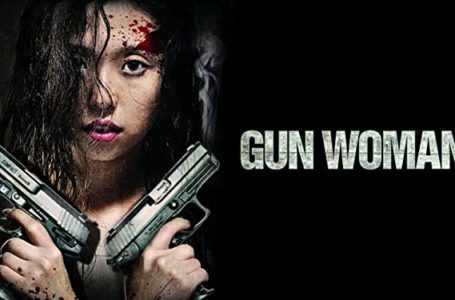 Gun Woman | 50 B Movies – The Sequel – Bigger – Better – Badder