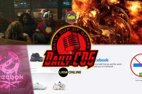 The First Peacemaker Clip & House Of The Dragon Teaser Reactions, Facebook Outage & A Helpful Idea From Christine (Tech Tuesday), Reebok’s Cool Ghostbusters Shoes | Daily COG
