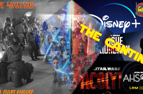 Disney+ Day A Let Down For Star Wars, Kathleen Kennedy’s Contract Renewed, The Acolyte & Ahsoka Filming Updates | The Cantina