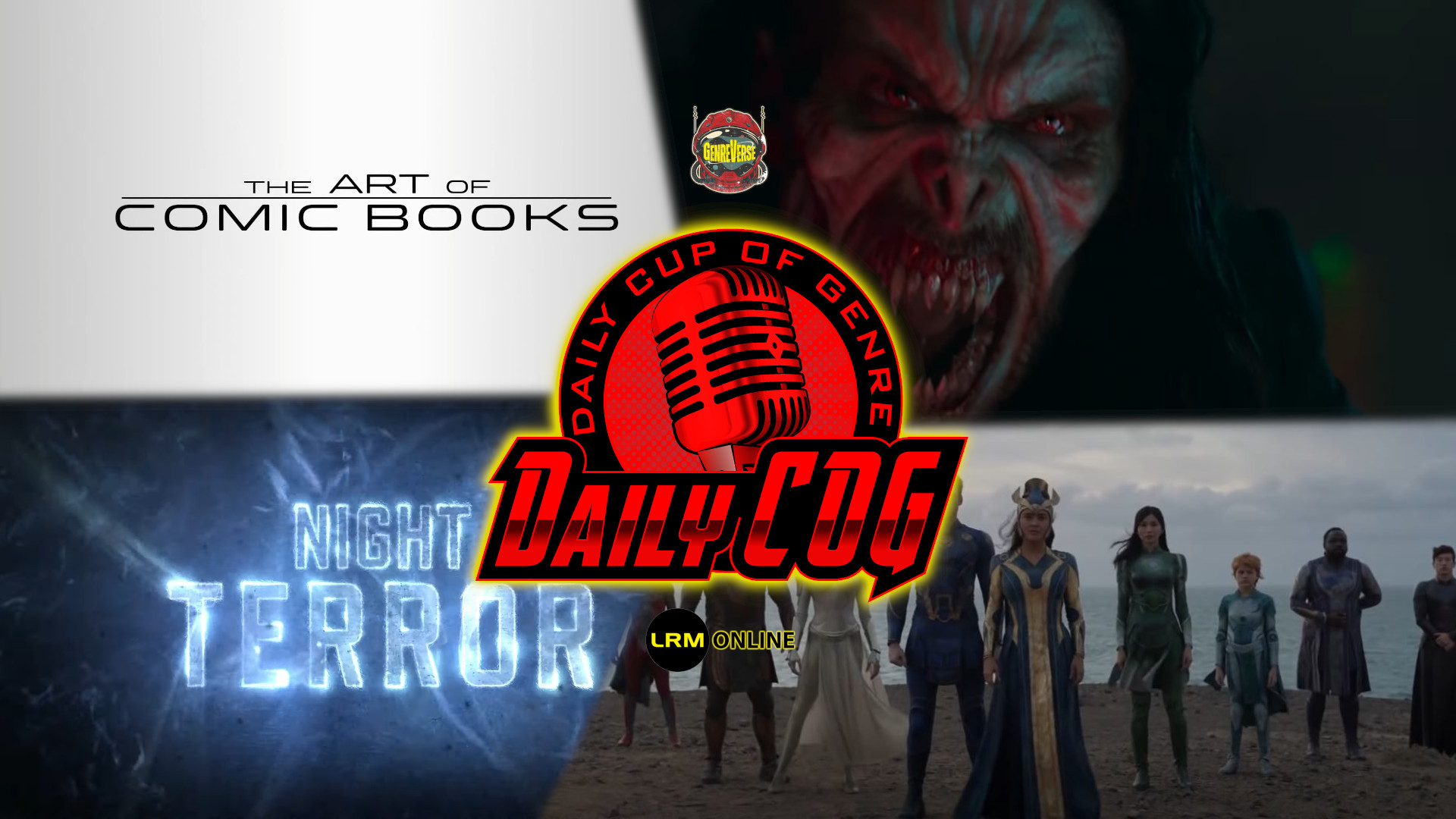 The Eternals Is Officially Rotten, Morbius Trailer Is Decent (But Pointless… Maybe), & The Art Of Comic Books Feature Takes Us Inside Making Comics | Daily COG