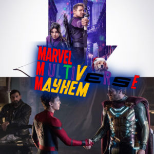 Hawkeye Episode 4 Review- 'Partners, Am I Right?' & Spider-Man: Far From Home Review- Unmasking Demons | Marvel Multiverse Mayhem