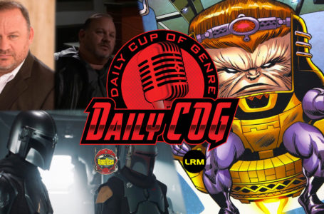 MODOK In Ant-Man And The Wasp: Quantumania Rumor, Actor Sean Dillingham Interview, Din Djarin In The Book Of Boba Fett Buzz | Daily COG