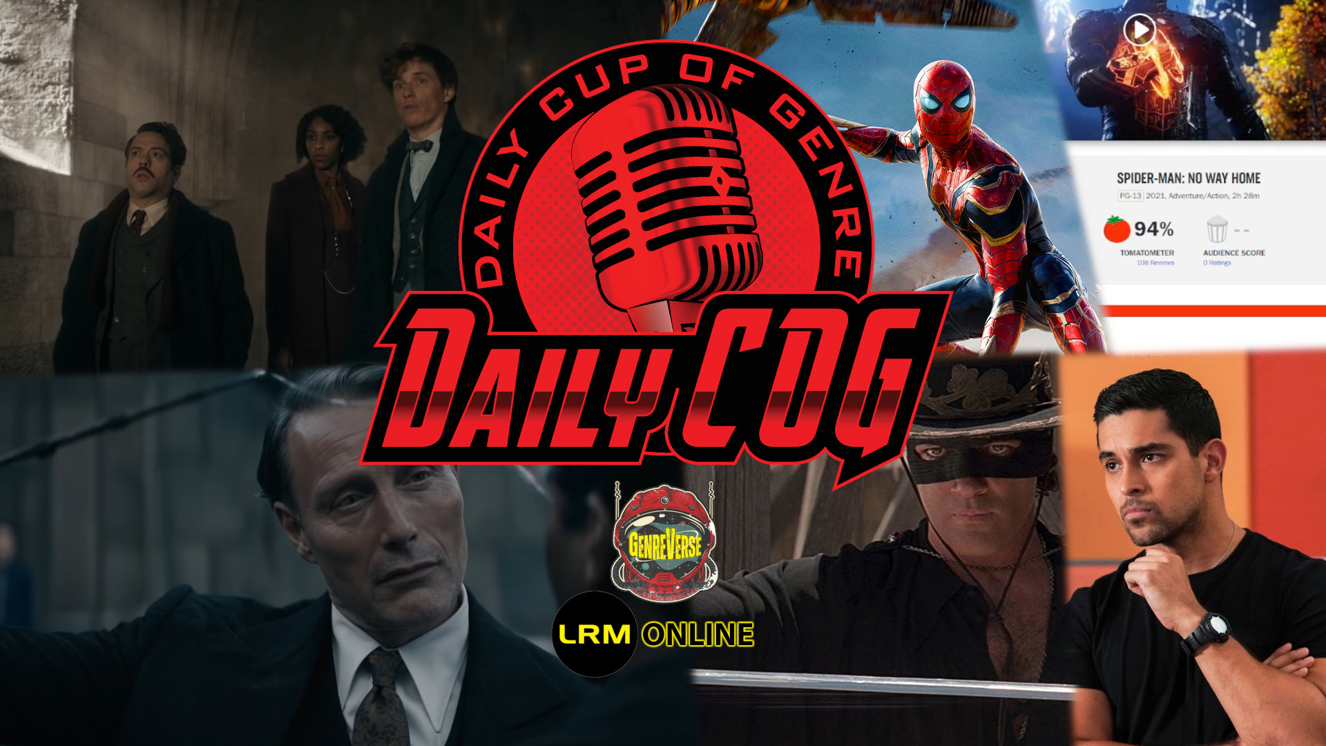 New Zorro Series Coming, Spider-Man: No Way Home First Reviews, Fantastic Beasts: The Secrets of Dumbledore Trailer Reaction | Daily COG