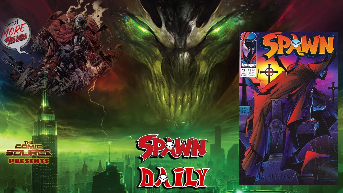 Spawn #2 – The Complete Spawn Chronology – The Daily Spawn: The Comic Source
