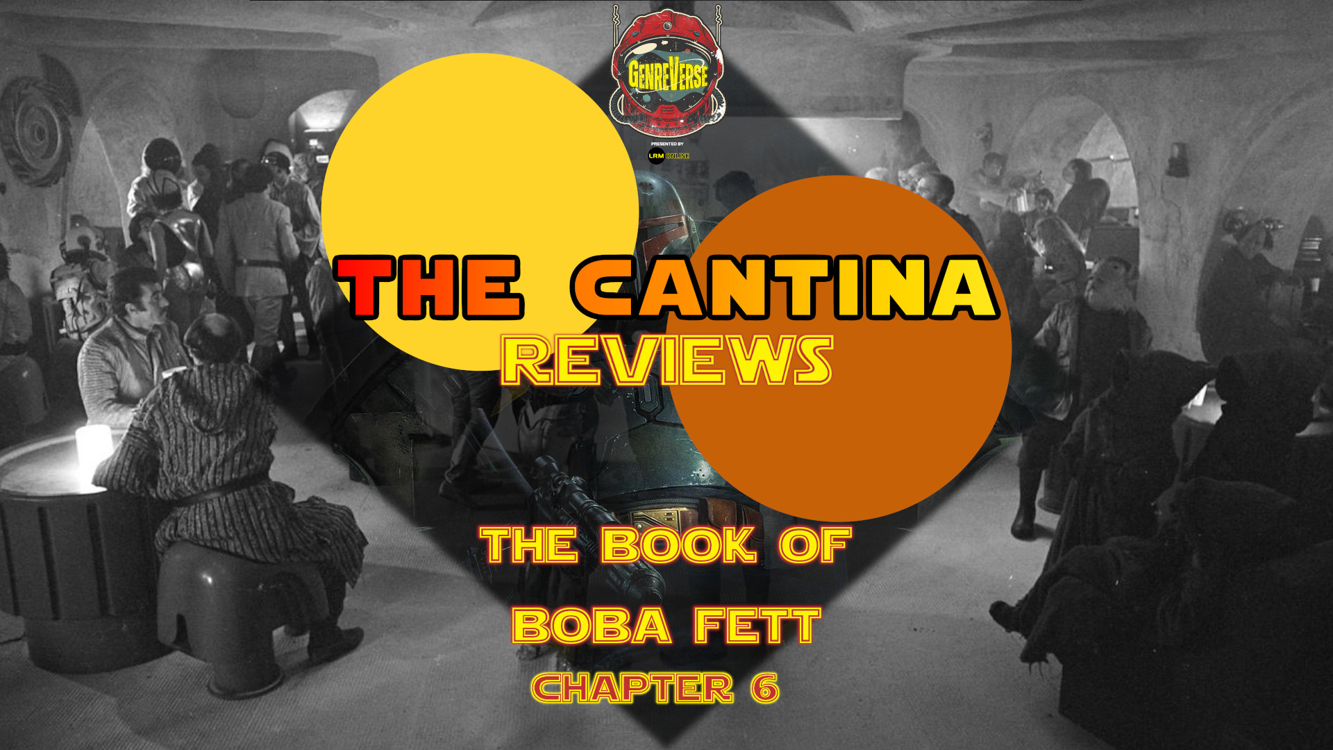 The Book Of Boba Fett Chapter 6 Review- The Star Wars All-Stars Special | The Cantina Reviews