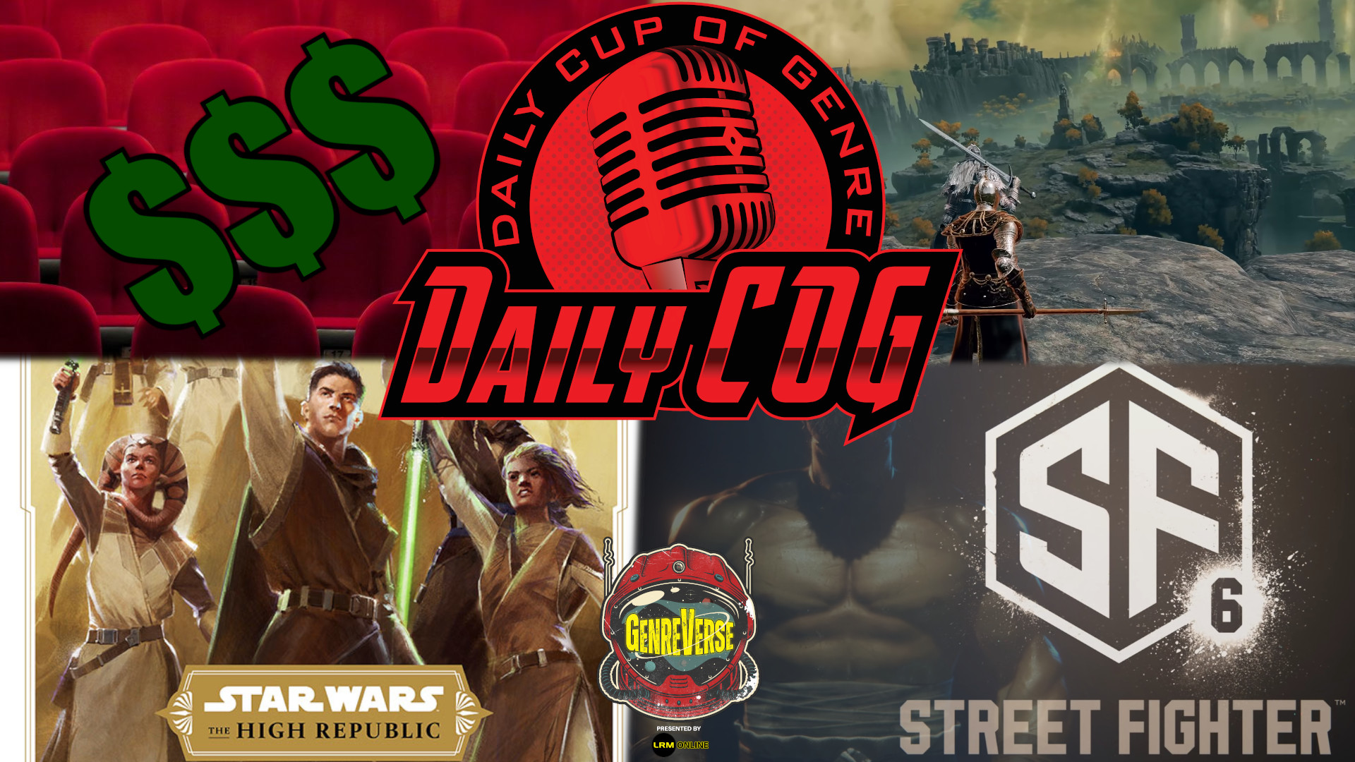 Weekend Box Office Numbers Jon Watts Directing Star Wars High Republic Series, Street Fighter 6 Teaser Reaction, Elden Ring Overview Trailer Reaction Daily COG Video Mixdown