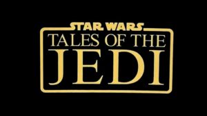 Star Wars: Tales Of The Jedi Details Revealed - Plus No Rogue Squadron in 2023