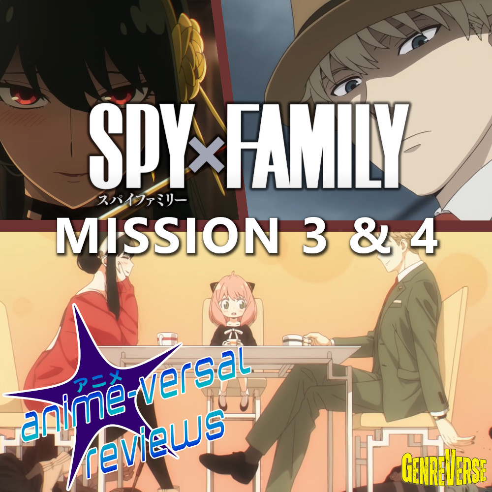 SPY x FAMILY Episode 3 Review SPY x FAMILY Episode 4 Review Anime-Versal Review Video