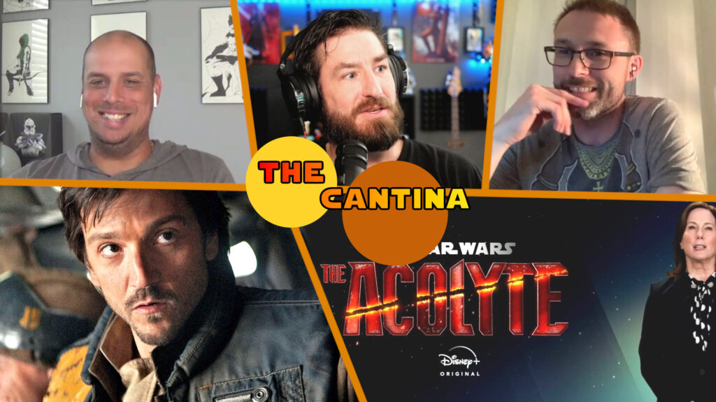 An image for The Cantina Podcast features Hosts Kyle, Shockey, and Cam with happy faces above images of Diego Luna as Cassian Andor and Kathleen Kennedy Next to The Acolyte logo