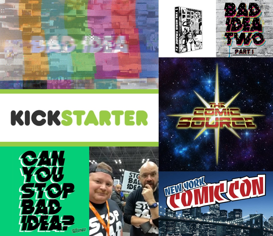 Bad Idea Kickstarter Live from NYCC: The Comic Source Podcast