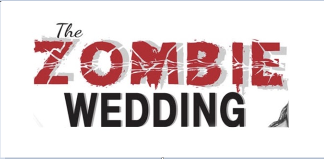 The Zombie Wedding Wraps Principal Photography and Cast Announcement