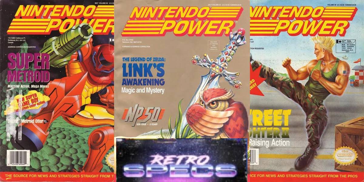 Have You Got The Power? Get The Power! Nintendo Power! I LRM’s Retro-Specs