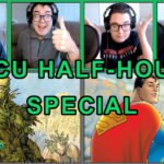 The Nick Doll DCU Half-Hour Special  | Breaking Geek Radio: The Podcast