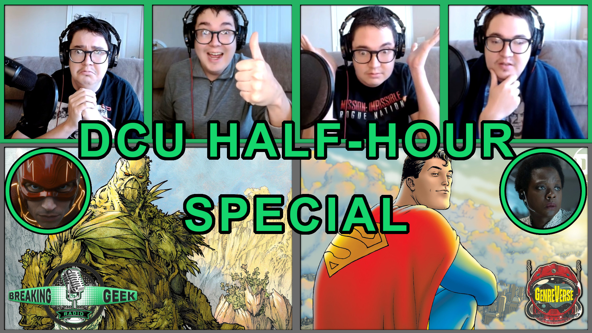 The Nick Doll DCU Half-Hour Special  | Breaking Geek Radio: The Podcast