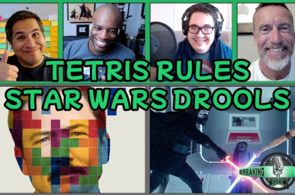 Tetris Review: Makes The Right Moves & More Star Wars Movie Woes | BGRtP