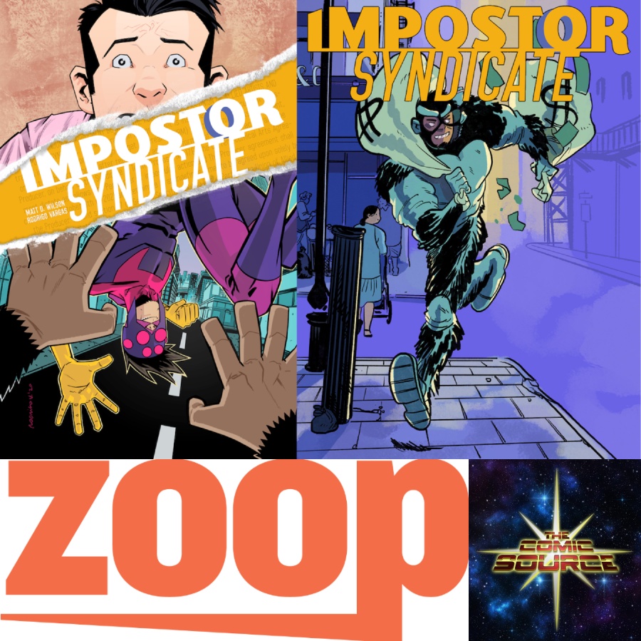 Imposter Syndicate – Zoop Spotlight with Matt D. Wilson: The Comic Source Podcast