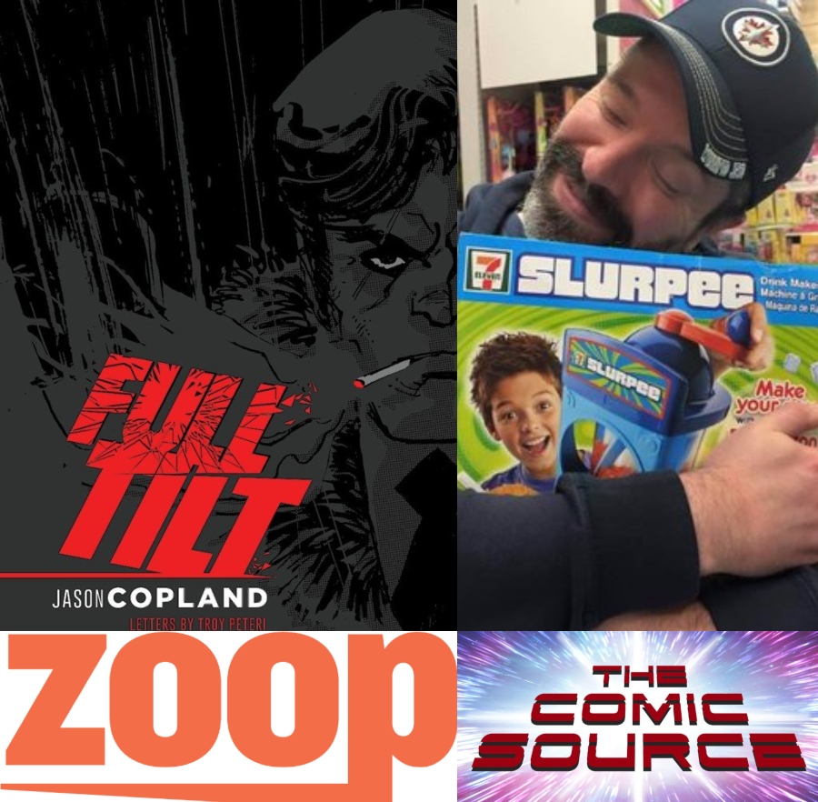 Full Tilt – Zoop Spotlight with Jason Copland: The Comic Source Podcast