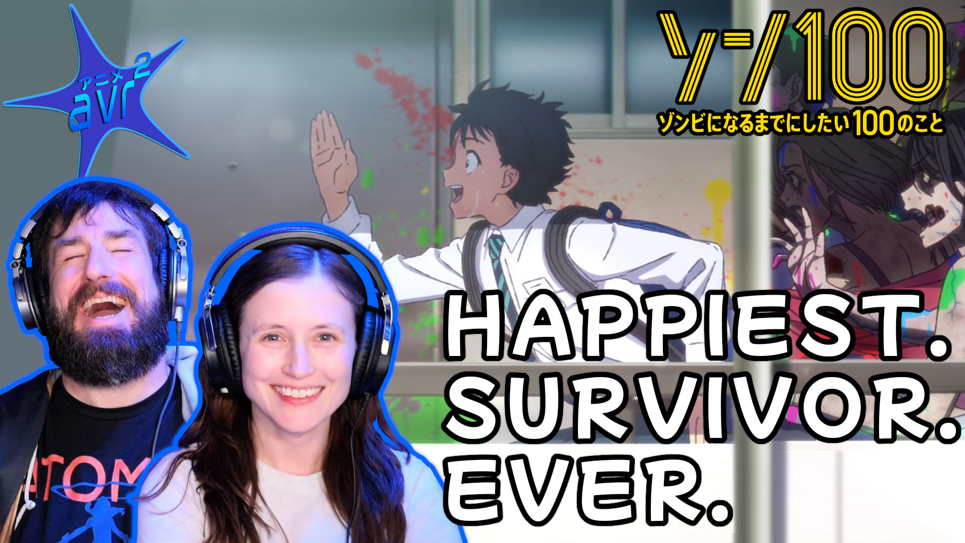 Zom 100 Episode 1 Reaction: The Happiest Apocalypse Survivor | AVR2