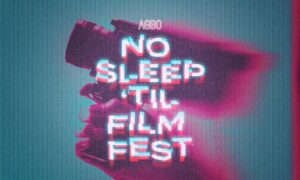 No Sleep 'til Film Fest