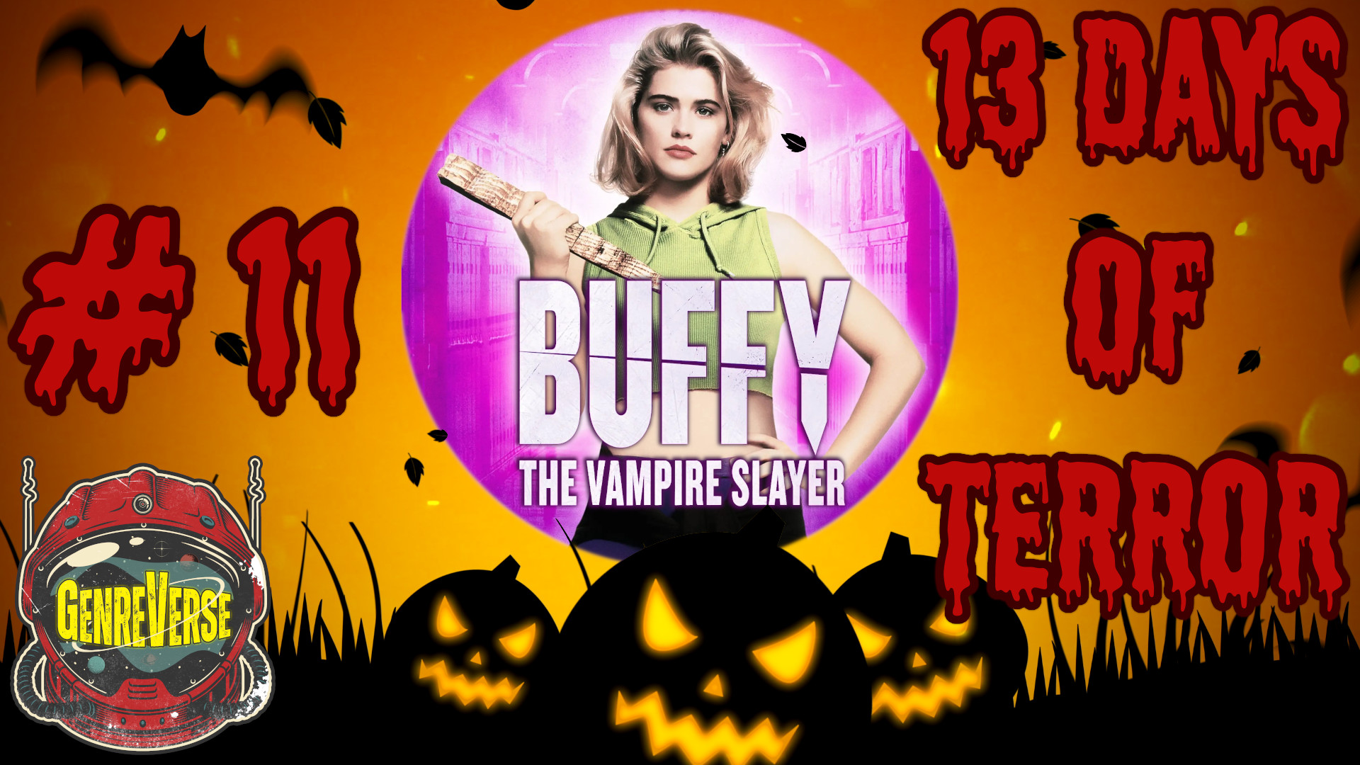 Buffy The Vampire Slayer Review: It Like, Totally Rules! | GV’s 13 Days Of Terror