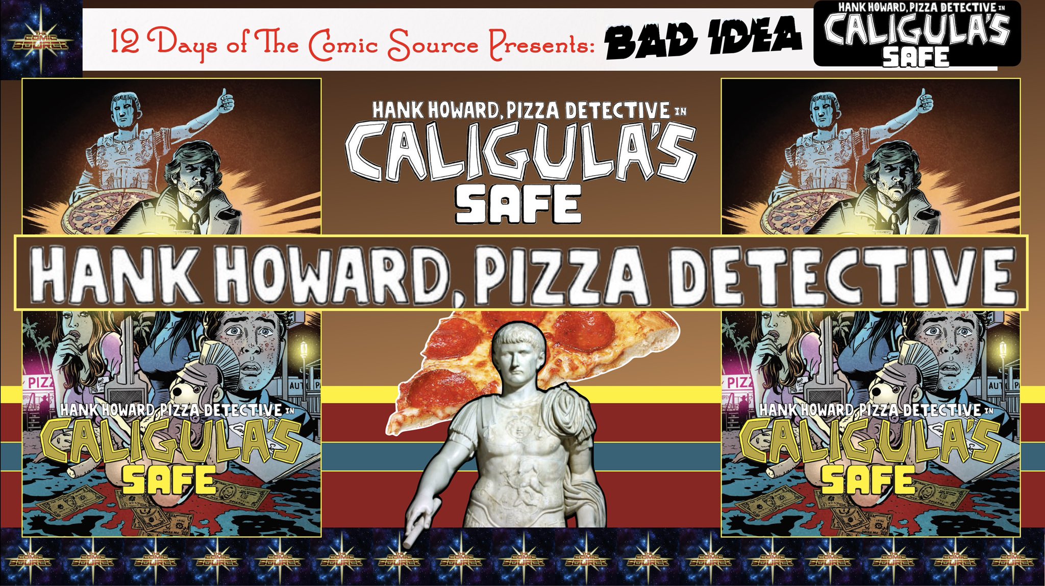 12 Days of The Comic Source Presents: Bad Idea – Hank Howard Pizza Detective Spotlight