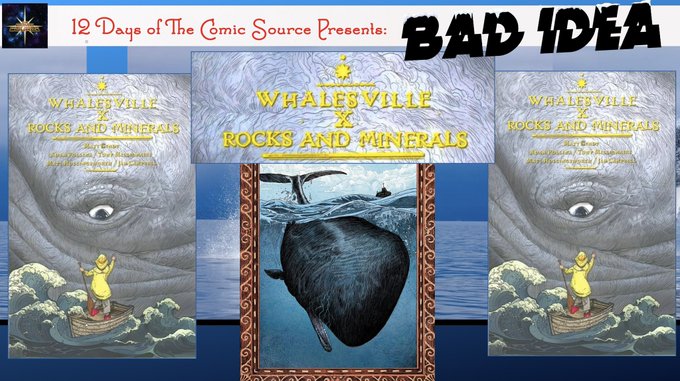 12 Days of The Comic Source Presents: Bad Idea – Whalesville X Rocks and Minerals Spotlight