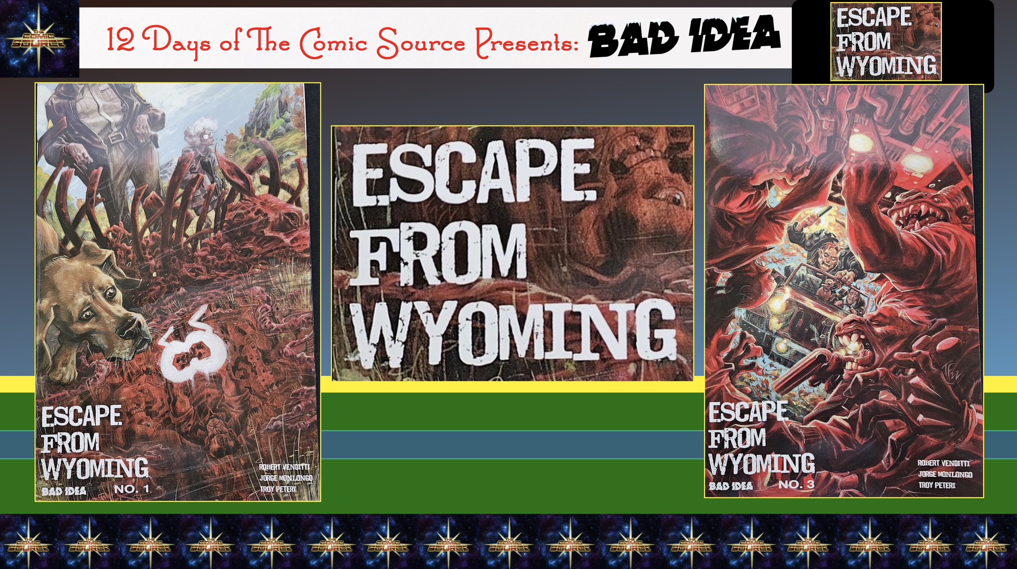 12 Days of The Comic Source Presents: Bad Idea – Escape From Wyoming Spotlight