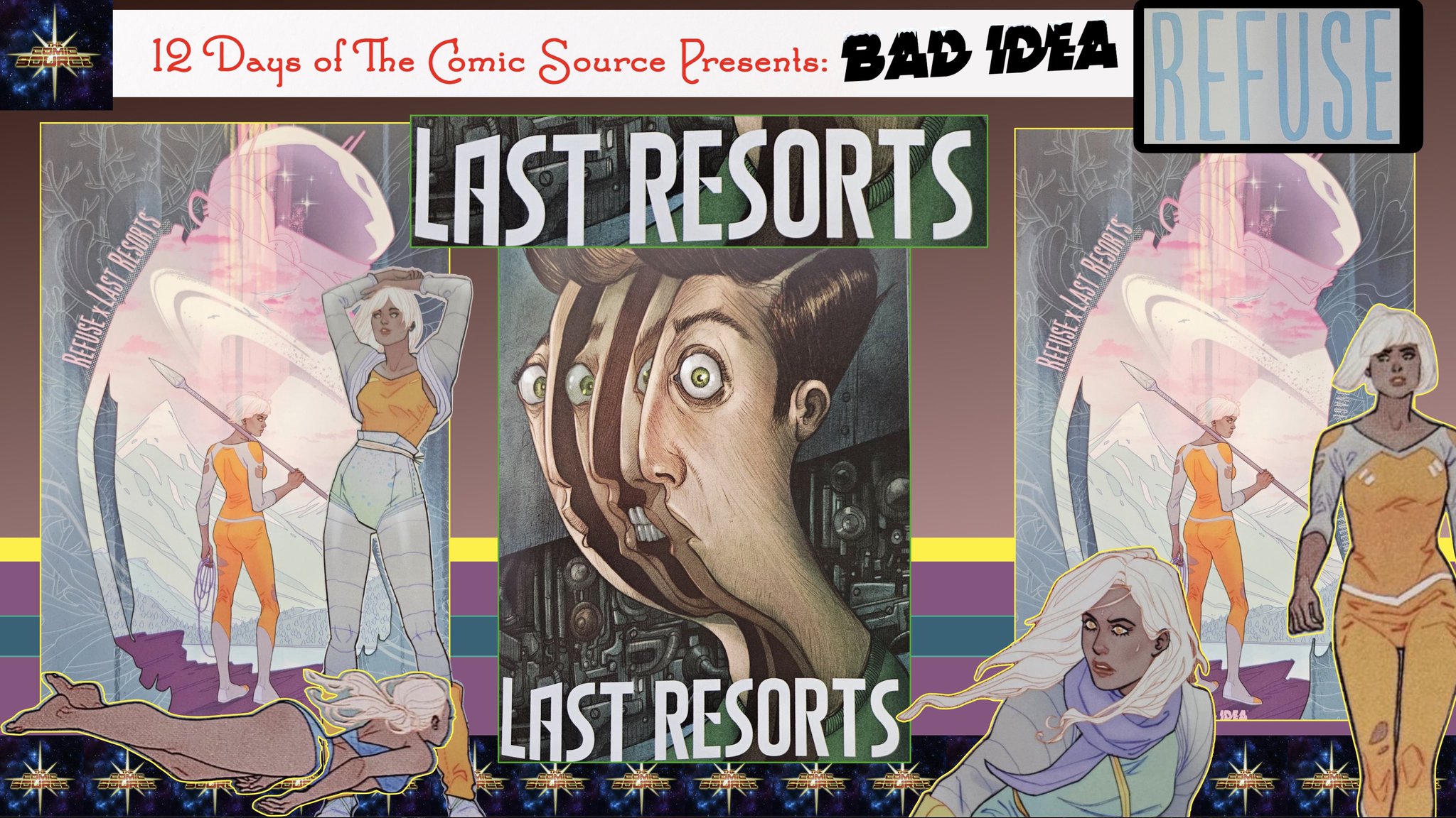 12 Days of The Comic Source Presents: Bad Idea – Refuse X Last Resort Spotlight