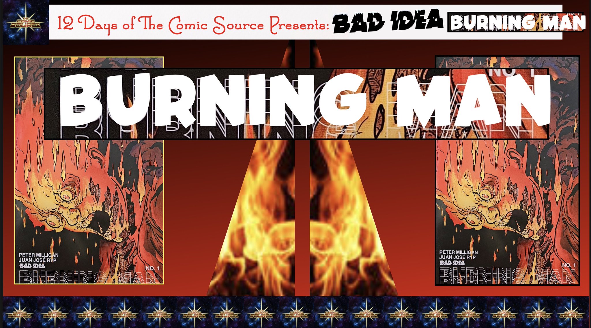 12 Days of The Comic Source Presents: Bad Idea – Burning Man Spotlight