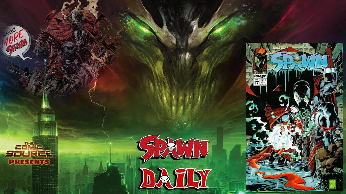 Spawn #17 – The Complete Spawn Chronology – The Daily Spawn: The Comic Source
