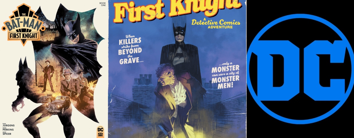 The Bat-Man: First Knight Spotlight with Dan Jurgens and Mike Perkins | The Comic Source