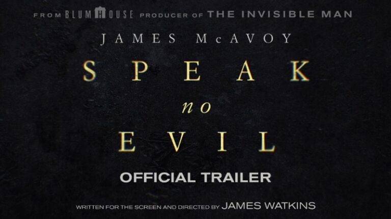 Speak No Evil Trailer Reveals The Twisted Thriller Remake With James ...