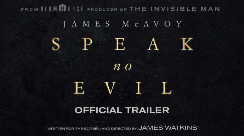 Speak No Evil Trailer Reveals The Twisted Thriller Remake With James McAvoy | CinemcaCon 2024