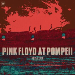 the newly restored 1972 film Pink Floyd At Pompeii - MCMLXXII Releasing In Theaters & IMAX Worldwide April 24.