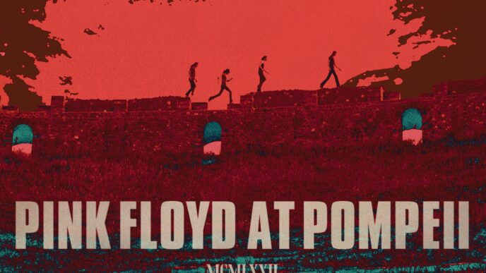 the newly restored 1972 film Pink Floyd At Pompeii - MCMLXXII Releasing In Theaters & IMAX Worldwide April 24.