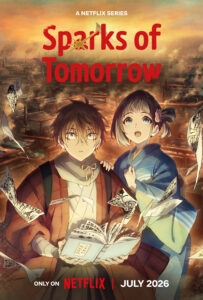 In the latest Anime news, Netflix announces Sparks Of Tomorrow and BAKI-DOU: The Invincible Samurai premiere dates.