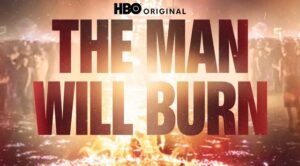 The Man Will Burn