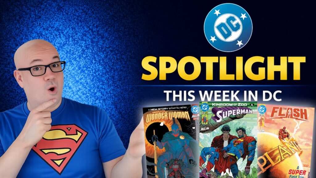 DC Spotlight August 26, 2026 Superman Faces a Shocking Turn, Flash Goes Too Far & DC’s Heroes Start to Divide: The Comic Source
