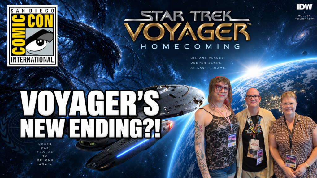 Susan & Tilly Bridges Rewrote STAR TREK VOYAGER’S Ending | Homecoming: The Comic Source